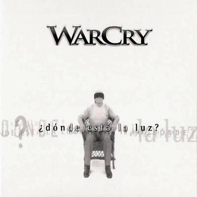 WarCry: "Dónde Está La Luz?" – 2005